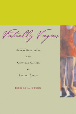 Książka Virtually Virgins Jessica L. Gregg