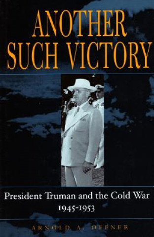 Book Another Such Victory Arnold A. Offner