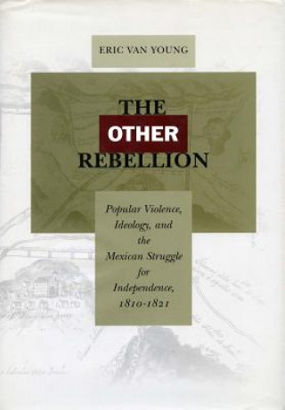 Carte Other Rebellion Eric Van Young