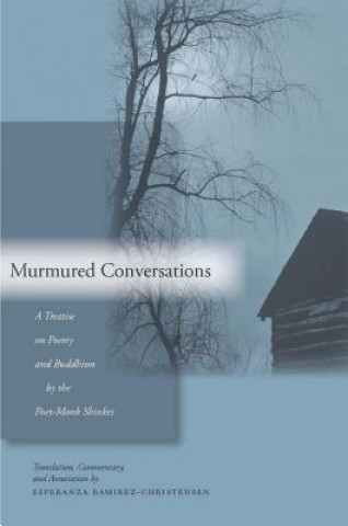 Knjiga Murmured Conversations Esperanza Ramirez-Christensen