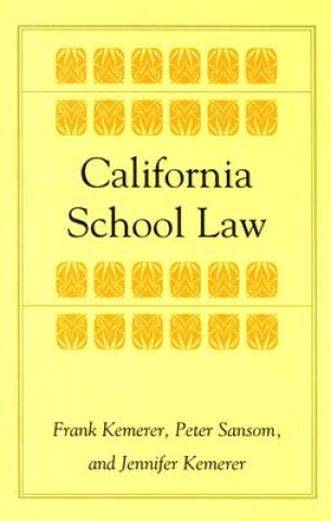 Könyv California School Law Frank R. Kemerer