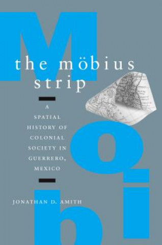 Knjiga Moebius Strip Jonathan D. Amith