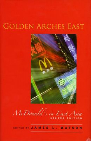 Kniha Golden Arches East James Watson