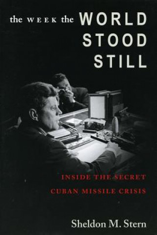 Kniha Week the World Stood Still Sheldon M. Stern