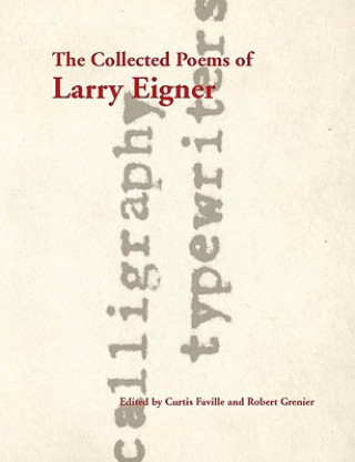 Kniha Collected Poems of Larry Eigner, Volumes 1-4 Larry Eigner