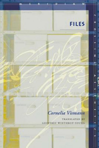 Könyv Files Cornelia Vismann