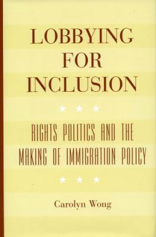 Книга Lobbying for Inclusion Carolyn Wong