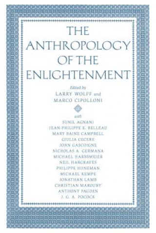 Kniha Anthropology of the Enlightenment 