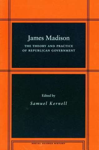Könyv James Madison Samuel Kernell