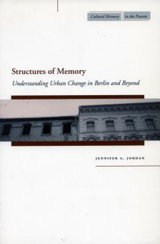 Книга Structures of Memory Jennifer A. Jordan