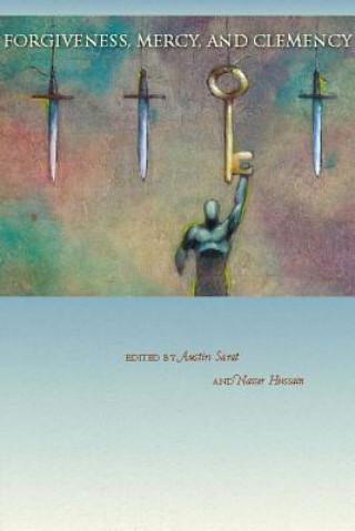 Buch Forgiveness, Mercy, and Clemency Austin Sarat