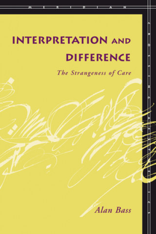 Kniha Interpretation and Difference Alan Bass