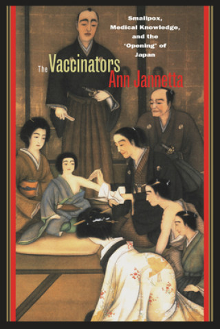 Kniha Vaccinators Ann Bowman Jannetta