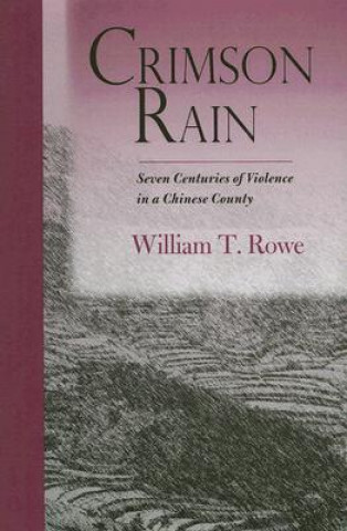 Livre Crimson Rain William T. Rowe