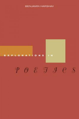 Knjiga Explorations in Poetics Benjamin Harshav