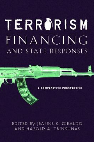 Kniha Terrorism Financing and State Responses Harold A. Trinkunas