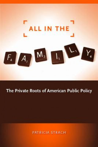 Книга All in the Family Patricia Strach