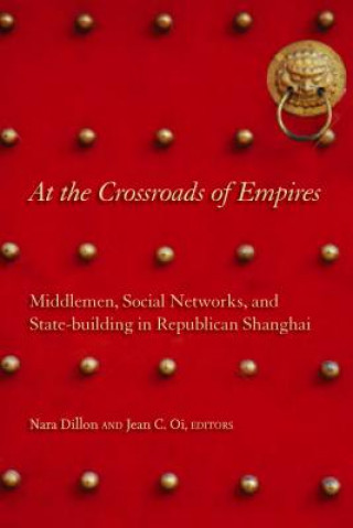Knjiga At the Crossroads of Empires Nara Dillon