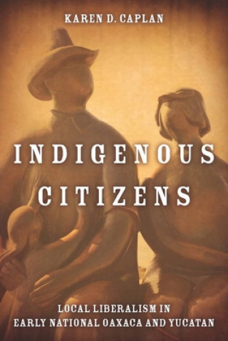 Libro Indigenous Citizens Karen D. Caplan