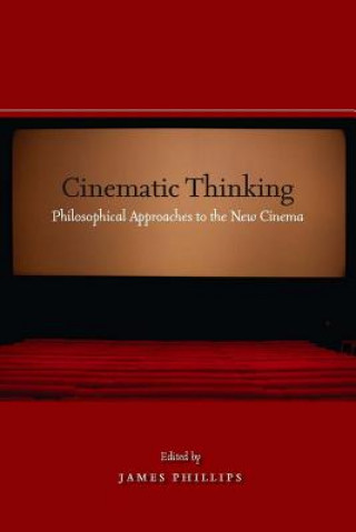 Livro Cinematic Thinking James Phillips