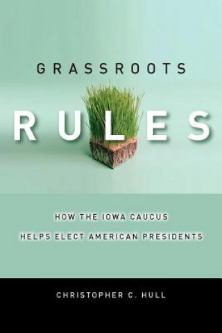 Livre Grassroots Rules Christopher C. Hull