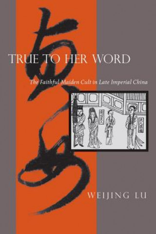 Buch True to Her Word Weijing Lu