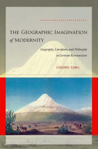 Carte Geographic Imagination of Modernity Chenxi Tang