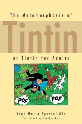 Carte Metamorphoses of Tintin Jean-Marie Apostolides