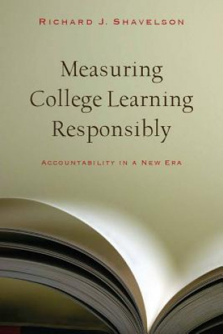 Livre Measuring College Learning Responsibly Richard J. Shavelson