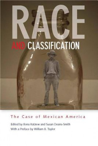 Knjiga Race and Classification Ilona Katzew