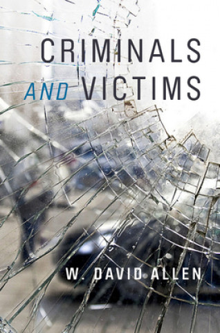 Książka Criminals and Victims W. David Allen