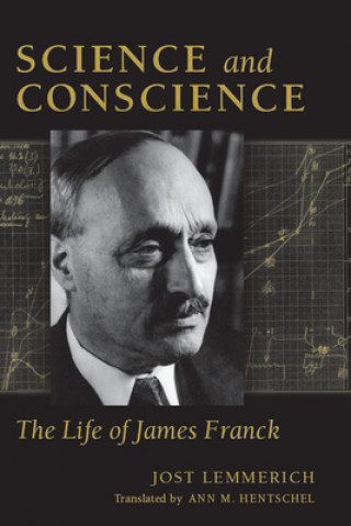 Knjiga Science and Conscience J. Lemmerich