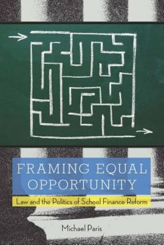 Kniha Framing Equal Opportunity Michael Paris
