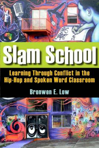 Kniha Slam School Bronwen E. Low
