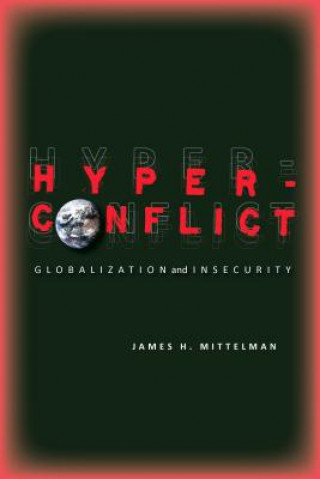Knjiga Hyperconflict James H. Mittelman