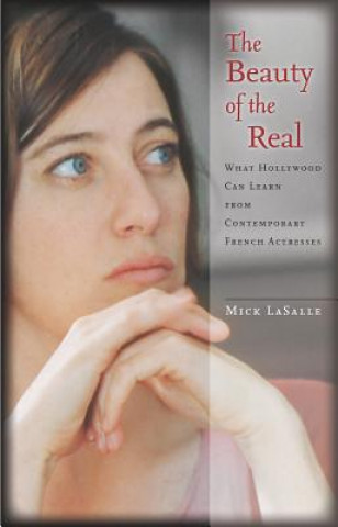 Carte Beauty of the Real Mick LaSalle