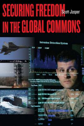 Книга Securing Freedom in the Global Commons Scott Jasper