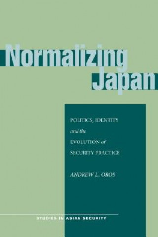 Βιβλίο Normalizing Japan Andrew L. Oros