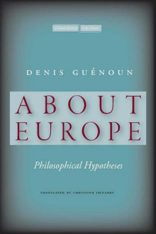 Könyv About Europe Denis Guenoun