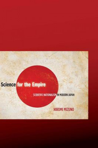 Książka Science for the Empire Hiromi Mizuno