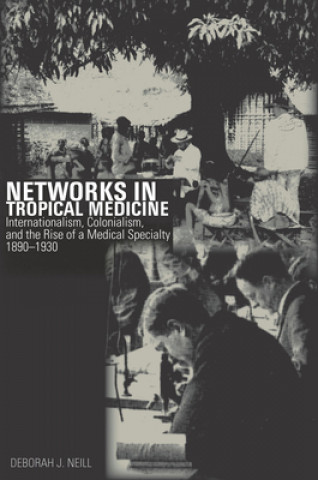 Книга Networks in Tropical Medicine Deborah J. Neill