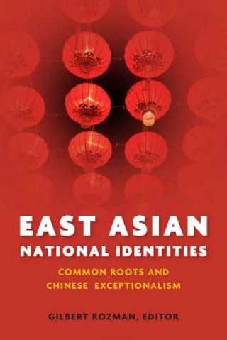 Carte East Asian National Identities Gilbert Rozman