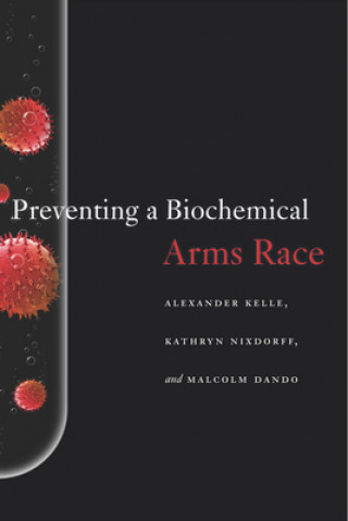 Kniha Preventing a Biochemical Arms Race Alexander Kelle
