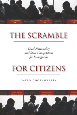 Knjiga Scramble for Citizens David Cook-Martin