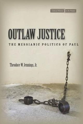 Carte Outlaw Justice Theodore W. Jennings