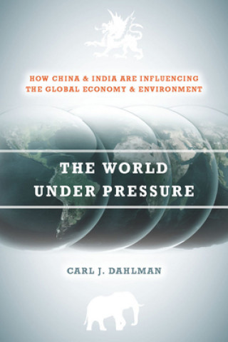 Libro World Under Pressure Carl J Dahlman