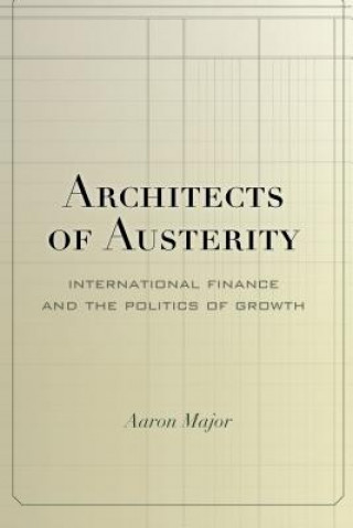 Buch Architects of Austerity Aaron Major