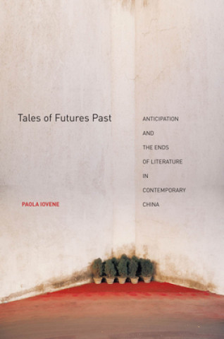 Carte Tales of Futures Past Paola Iovene