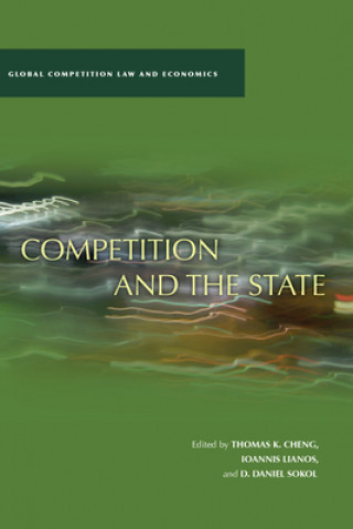 Knjiga Competition and the State D. Daniel Sokol