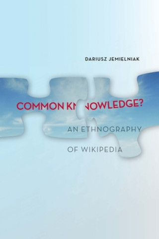 Knjiga Common Knowledge? Dariusz Jemielniak